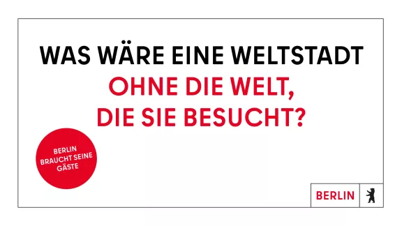 Berlin braucht seine Gäste